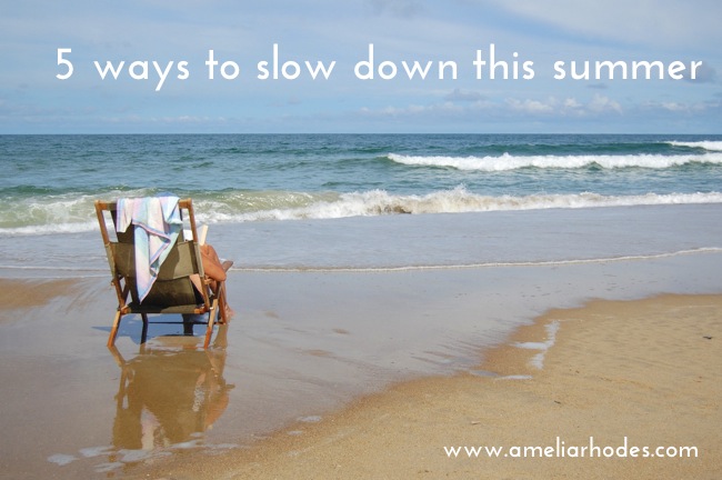 summer_slow_down