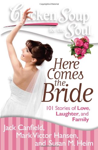 Chicken Soup for the Soul: Here Comes the Bride