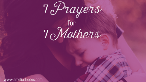 7 prayers for 7 mothers